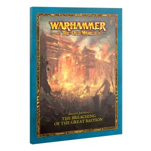 Warhammer: The Old World - Arcane Journal: Breaching of the Great Bastion